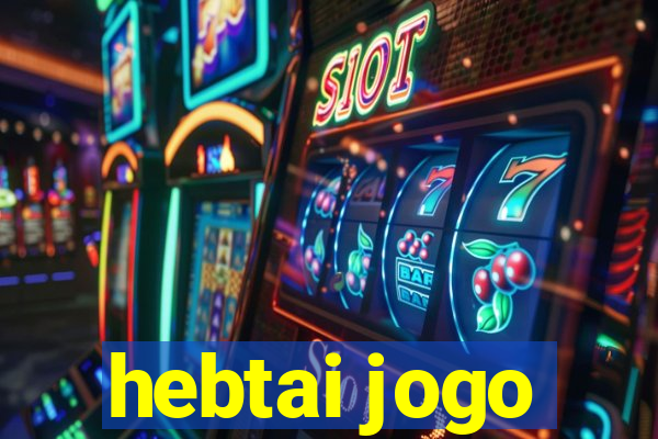 hebtai jogo